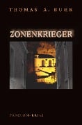 Zonenkrieger - Kriminalroman: Finn Steinmanns dritter Fall - Thomas A. Ruhk