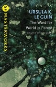 Cover-Bild zum Titel 'The Word for World is Forest' von 'Ursula K. Le Guin'