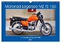 Motorrad-Legende MZ TS 150 - Ein Exportschlager der DDR (Wandkalender 2024 DIN A3 quer), CALVENDO Monatskalender - Henning von Löwis of Menar