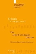 The Mixed Language Debate - 