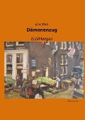 Dämonenzug - Ernst Weiß