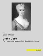 Cover-Bild zum Titel 'Gräfin Cosel' von 'Oscar Wilsdorf'