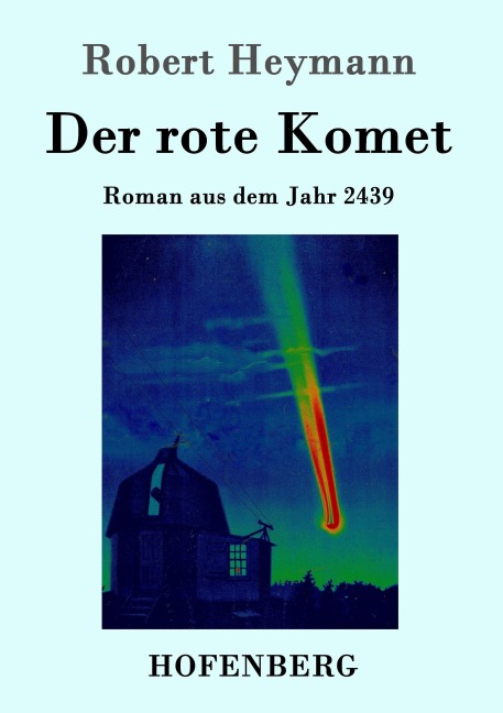 Der rote Komet - Robert Heymann