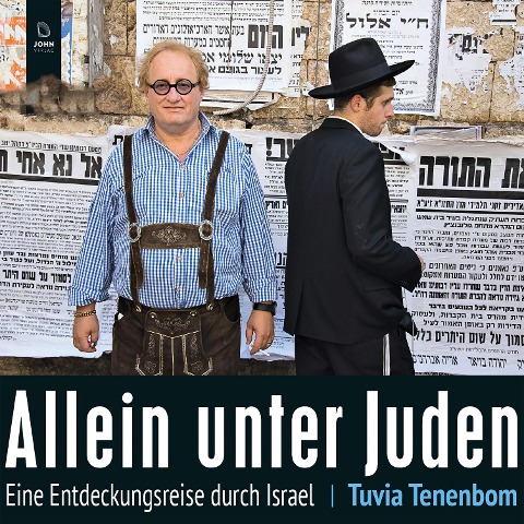 Allein unter Juden - Tuvia Tenenbom