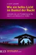 Wie ein helles Licht im Dunkel der Nacht - August Laumer