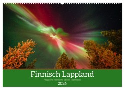 Finnisch Lappland (Wandkalender 2026 DIN A2 quer), CALVENDO Monatskalender - Marco Springer
