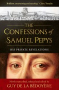 Cover-Bild zum Titel 'The Confessions of Samuel Pepys' von 'Guy de la Bédoyère'