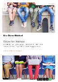 Cover-Bild zum Titel 'Dress for Success. Unterricht zur gelungenen Kleiderwahl und zum äußeren Erscheinungsbild für Vorstellungsgespräche' von 'Kira Diana Glückert'