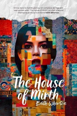 The House of Mirth (Traduit) - Edith Wharton