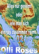 Cover-Bild zum Titel 'Alles nur gereimt oder wie man sich was zusammenreimt' von 'Olli Roses'