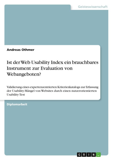 Ist der Web Usability Index ein brauchbares Instrument zur Evaluation von Webangeboten? - Andreas Othmer