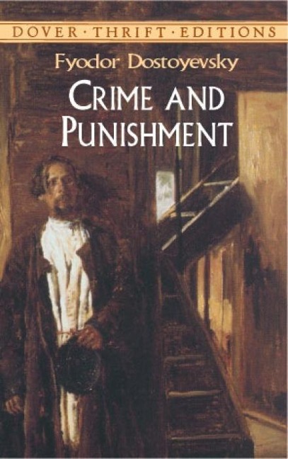 Crime and Punishment - Fyodor Dostoyevsky