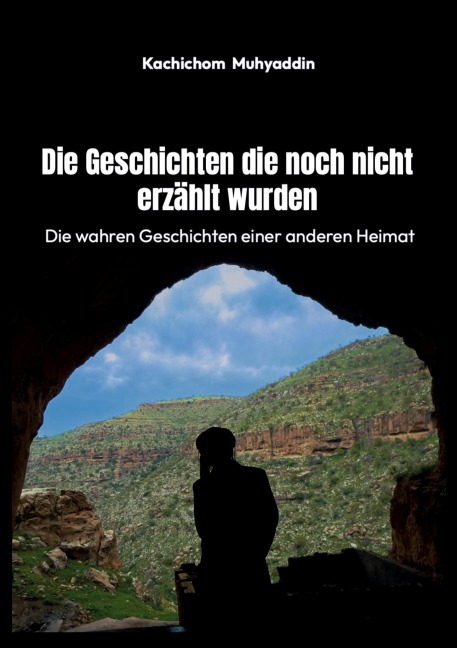 Die Geschichten, die noch nicht erzählt wurden - Kachichom Muhyaddin