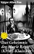 Cover-Bild zum Titel 'Das Geheimnis der Marie Rogêt (Krimi-Klassiker)' von 'Edgar Allan Poe'