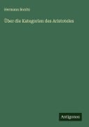Cover-Bild zum Titel 'Über die Kategorien des Aristoteles' von 'Hermann Bonitz'
