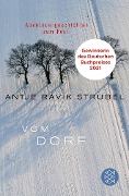 Vom Dorf - Antje Rávik Strubel