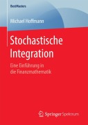 Cover-Bild zum Titel 'Stochastische Integration' von 'Michael Hoffmann'