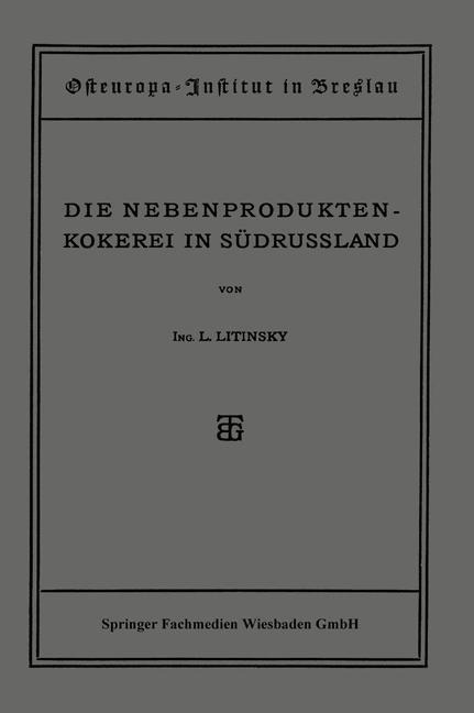 Die Nebenproduktenkokerei in Südrussland - L. Litinsky
