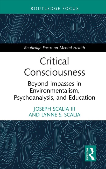 Critical Consciousness - Joseph Scalia III, Lynne S. Scalia
