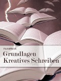 Cover-Bild zum Titel 'Grundlagen Kreatives Schreiben' von 'Pia Helfferich'