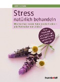 Stress natürlich behandeln - Bernd Neumann