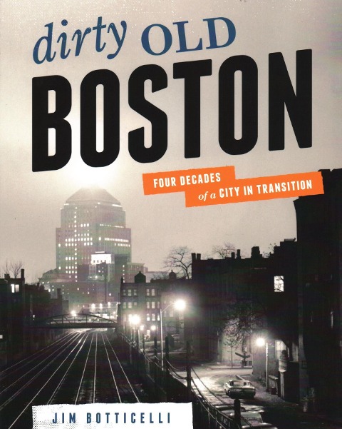 Dirty Old Boston - Jim Botticelli