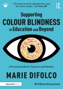 Cover-Bild zum Titel 'Supporting Colour Blindness in Education and Beyond' von 'Marie Difolco'