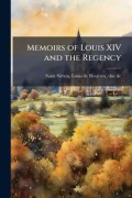 Cover-Bild zum Titel 'Memoirs of Louis XIV and the Regency' von ''