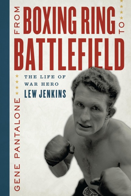 From Boxing Ring to Battlefield - Gene Pantalone