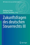 Cover-Bild zum Titel 'Zukunftsfragen des deutschen Steuerrechts III' von ''