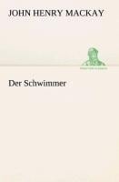 Der Schwimmer - John Henry Mackay