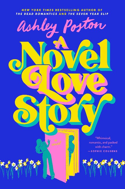 A Novel Love Story - Ashley Poston