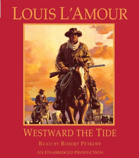 Westward the Tide - Louis L'Amour