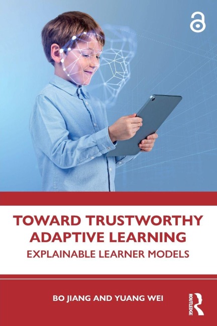 Toward Trustworthy Adaptive Learning - Bo Jiang