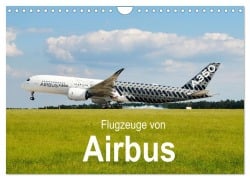 Flugzeuge von Airbus (Wandkalender 2025 DIN A4 quer), CALVENDO Monatskalender - Jakob Otto