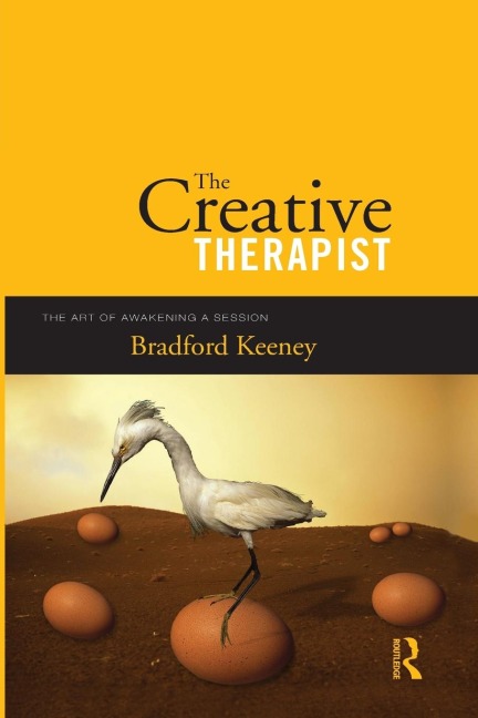 The Creative Therapist - Bradford Keeney