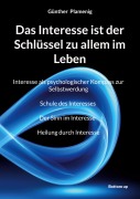 Cover-Bild zum Titel 'Das Interesse ist der Schlüssel zu allem im Leben' von 'Günther Plamenig'