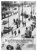 Der Kurfürstendamm - Bilder eines Boulevards (Wandkalender 2025 DIN A4 hoch), CALVENDO Monatskalender - Ullstein Bild Axel Springer Syndication Gmbh