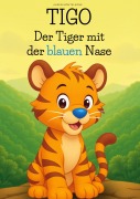Cover-Bild zum Titel 'TIGO' von 'Ahsen Monteleone'