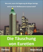 Cover-Bild zum Titel 'Die Täuschung von Euretien' von 'MaSchKom'