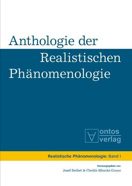 Anthologie der realistischen Phänomenologie - 