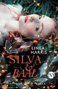 Cover-Bild zum Titel 'Silva & Baal' von 'Linea Harris'