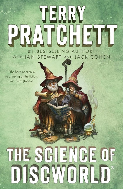 The Science of Discworld - Terry Pratchett, Jack Cohen, Ian Stewart