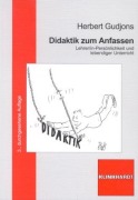 Cover-Bild zum Titel 'Didaktik zum Anfassen' von 'Herbert Gudjons'