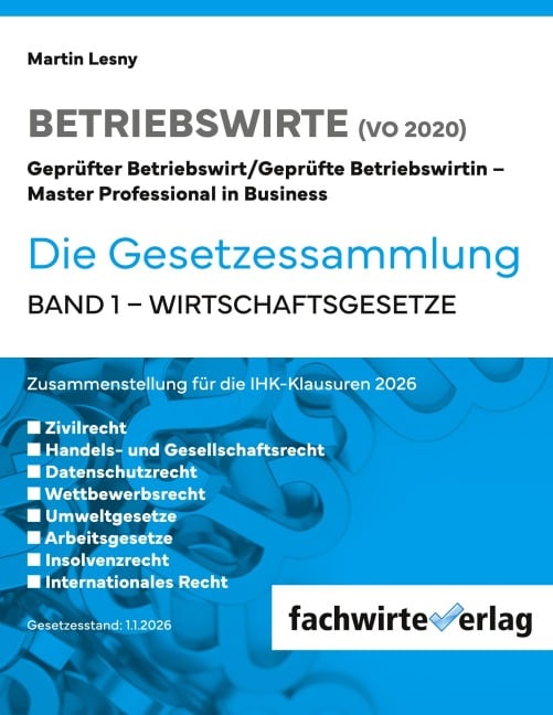 Betriebswirte - Die Gesetzessammlung 2026 - 