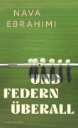 Cover-Bild zum Titel 'Und Federn überall' von 'Nava Ebrahimi'