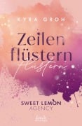 Cover-Bild zum Titel 'Zeilenflüstern (Sweet Lemon Agency, Band 1)' von 'Kyra Groh'