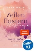 Cover-Bild zum Titel 'Zeilenflüstern (Sweet Lemon Agency, Band 1)' von 'Kyra Groh'