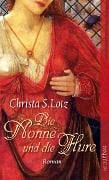 Cover-Bild zum Titel 'Die Nonne und die Hure' von 'Christa S. Lotz'