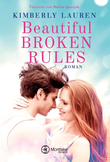 Beautiful Broken Rules - Kimberly Lauren